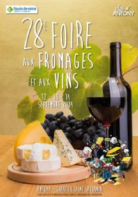 28ème Foire aux Fromages et aux Vins. Du 12 au 14 septembre 2014 à ANTONY. Hauts-de-Seine. 